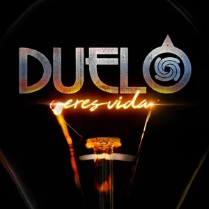 Nghe nhạc Eres Vida - Duelo