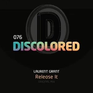 Ca nhạc Release It (Original Mix) - Laurent Grant
