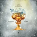 Nghe nhạc Agua bendita - VEEXSS6, Chiky Realeza