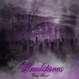 Headstones - Tiny Boost