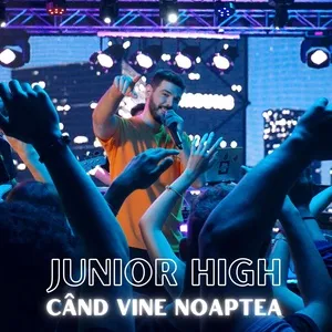 Nghe nhạc Când vine noaptea - Junior High