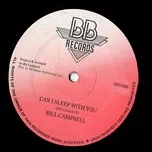 Nghe nhạc Can I Sleep With You Tonight - Bill Campbell
