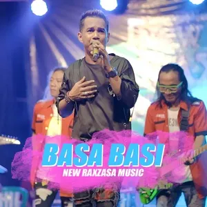 Basa Basi - New Raxzasa Music