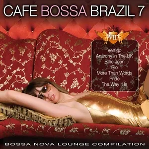 Cafe Bossa Brazil, Vol. 7 (Bossa Nova Lounge Compilation) - V.A