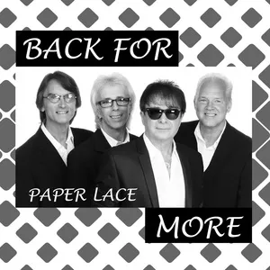 Back For More - Paper Lace