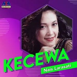 Nghe nhạc Kecewa - Nais Larasati