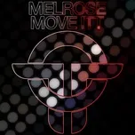 Nghe nhạc Move Itt - Melrose