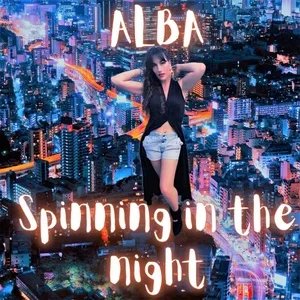 Spinning in the night - Alba