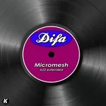 Ca nhạc Micromesh (K22 Extended) - Difa