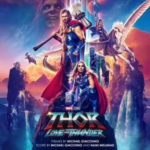 Nghe nhạc Thor: Love and Thunder (Original Motion Picture Soundtrack) - Michael Giacchino