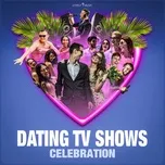 Nghe ca nhạc Dating TV Shows - Celebration - V.A