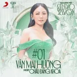 Nghe nhạc Gala Nhạc Việt Studio Session #1 (EP) - Văn Mai Hương