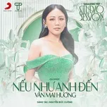 neu nhu anh den (studio session #1) (single) - van mai huong