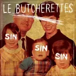 Sin Sin Sin  -  Le Butcherettes