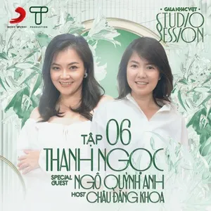 Gala Nhạc Việt Tập 6 (EP) - Thanh Ngọc
