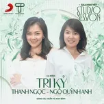 Ca nhạc Tri Kỷ (Live Version) - Thanh Ngọc, Ngô Quỳnh Anh