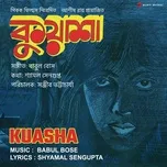 Kuasha (Original Motion Picture Soundtrack)  -  Babul Bose