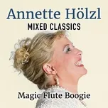 Magic Flute Boogie (Single)  -  Annette Hölzl