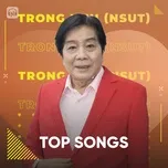 Top Songs: Trọng Hữu (NSƯT)