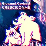 Cresciconmè  -  Giovanni Caviezel