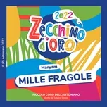 Mille fragole (Single)  -  Piccolo Coro Dell'Antoniano