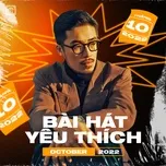 bai hat yeu thich thang 10/2022 - v.a