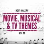 Most Amazing Movie, Musical & TV Themes, Vol.10  -  101 Strings Orchestra, Orlando Pops Orchestra