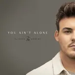 You Ain't Alone  -  Patrick Murphy