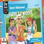 Folge 75: Tatort Hollywood  -  Die Drei !!!
