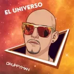 El Universo  -  DruppyMan