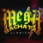 Mega Bachatas (Clasicas)  -  V.A