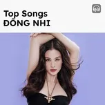 top songs: dong nhi - dong nhi