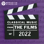 Classical Music from the Films of 2022  -  V.A