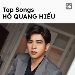 Top Songs: Hồ Quang Hiếu - Hồ Quang Hiếu | Nhạc Hay 360
