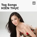 top songs: hien thuc - hien thuc