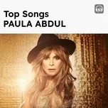 Top Songs: Paula Abdul