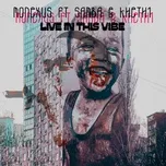 Live in This Vibe (feat. Khethi & Samba)  -  Monexus