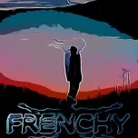 Freakin You  -  Frenchy