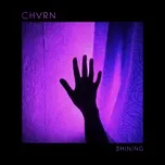 Shining  -  CHVRN
