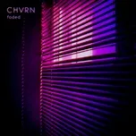 Faded  -  CHVRN