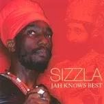 Jah Knows Best  -  Sizzla