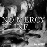 NO MERCY (feat. INF)  -  No Comply