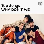 Top Songs: Why Don't We