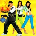 Mãi Còn Yêu (Top Hits 25)
