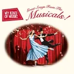 My Kind of Music: Great Songs from the Musicals!  -  V.A
