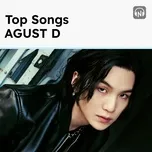 Top Songs: Agust D
