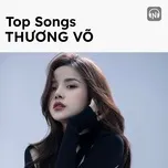 Top Songs: Thương Võ