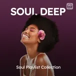 Soul Deep - Chill Soul R&B Mix 6