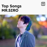 Top Songs: Mr.Siro