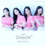 +(KR) ystal Eyes <Touch+> (Single)